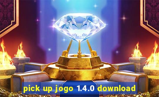 pick up jogo 1.4.0 download